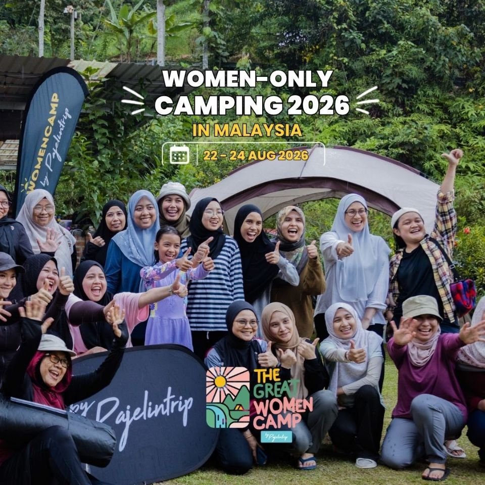 WOMEN-ONLY CAMPING IN MALAYSIA_3 DAYS 2 NIGHTS THE GREAT WOMENCAMP (TGW) 22-24 Aug 2026