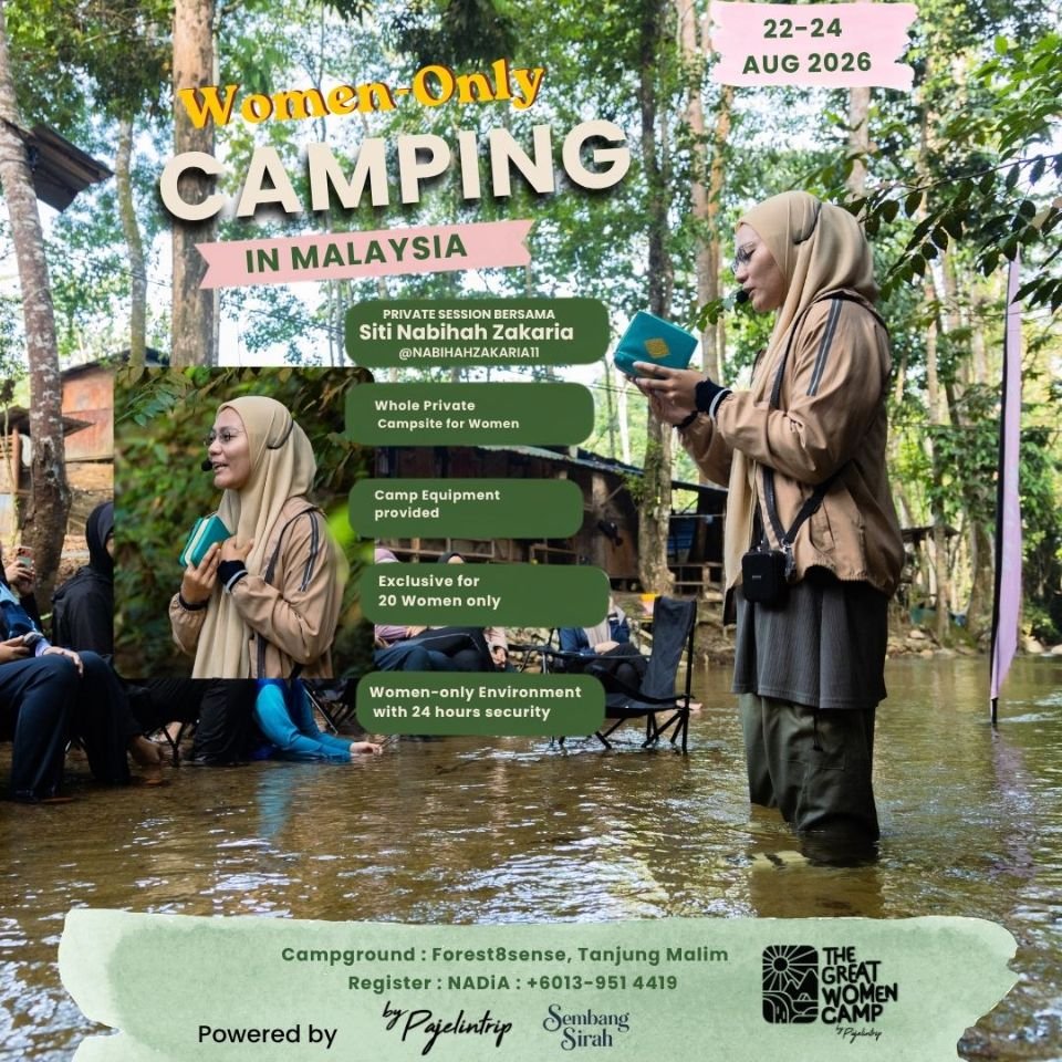 Exclusive Private Session with Nabihah Zakaria at WOMEN-ONLY CAMPING IN MALAYSIA_3 DAYS 2 NIGHTS THE GREAT WOMENCAMP (TGW) 22-24 Aug 2026